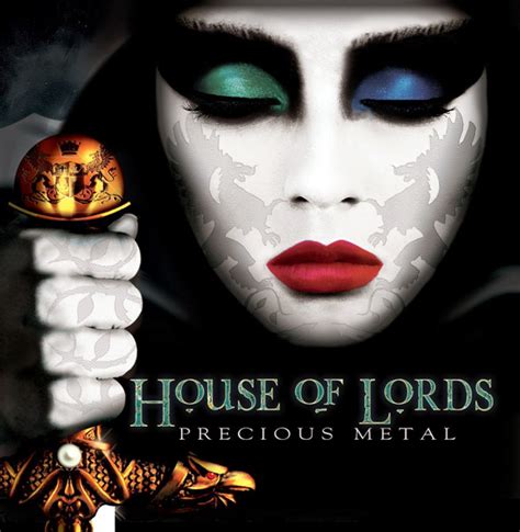 precious metal house of lords letra|House Of Lords .